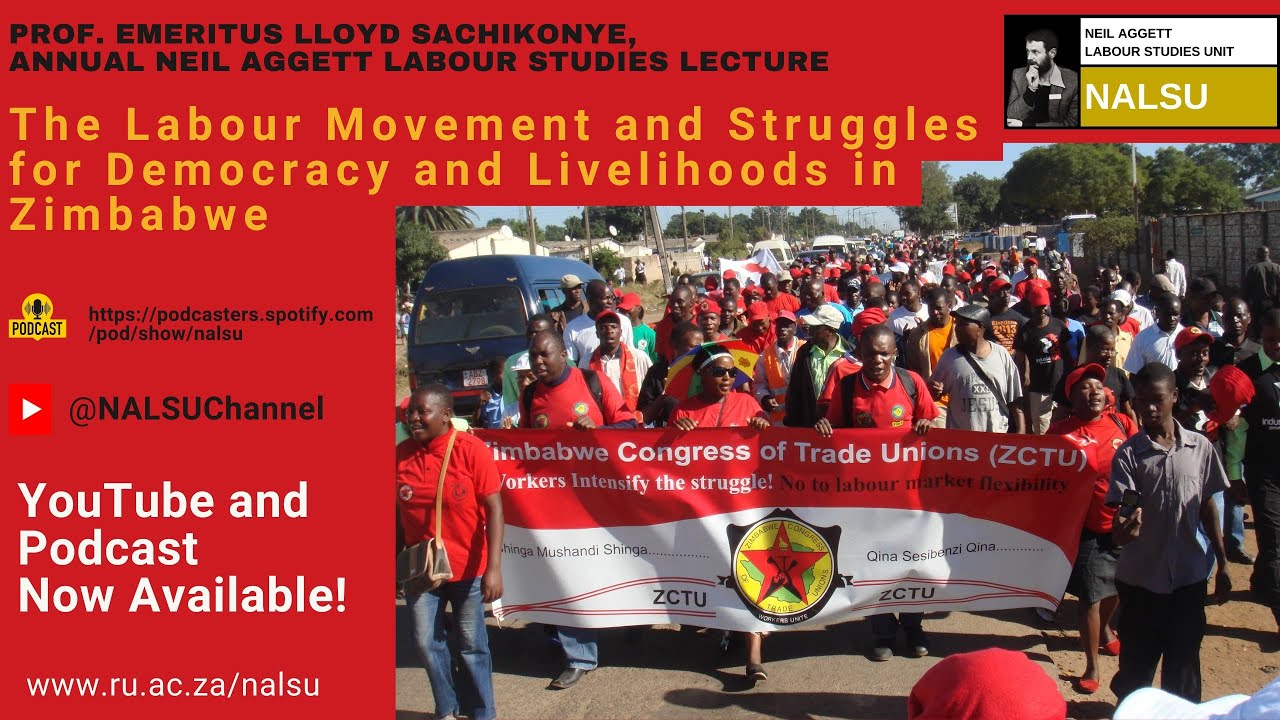 2024: Lloyd Sachikonye - The Labour Movement and Struggles for Democracy and Livelihoods in Zimbabwe
