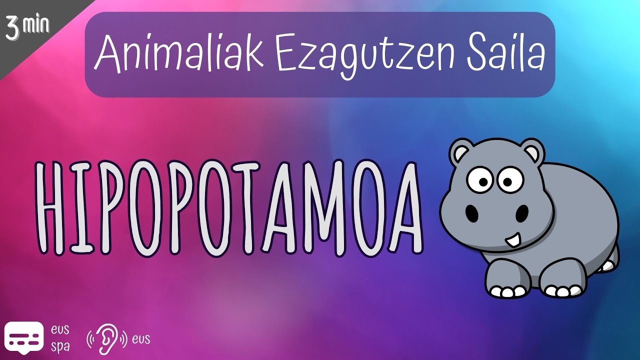 Animaliak 1x04 HIPOPOTAMOA | Munduko animaliak | Ugaztunak