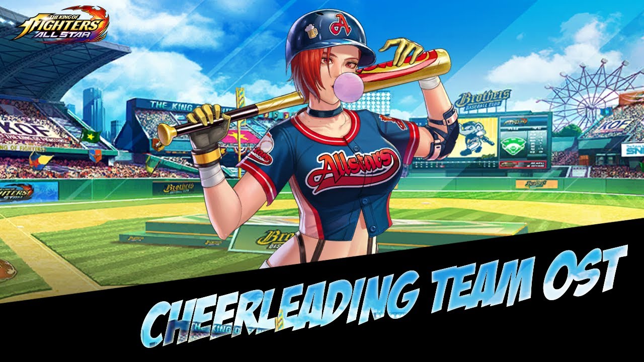 [KOF ALLSTAR OST] CHEERLEADING TEAM OST THEME