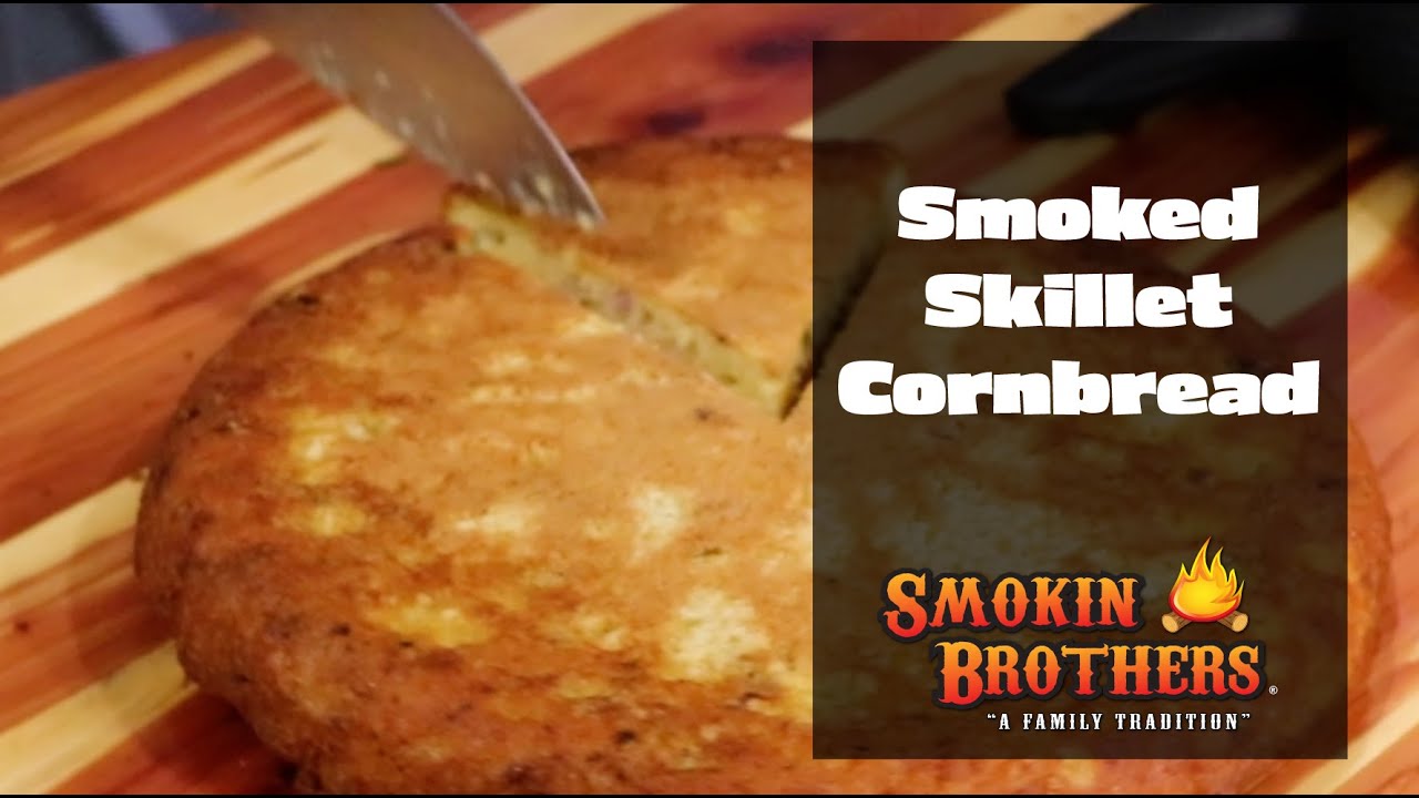 How to Smoke Skillet Cornbread