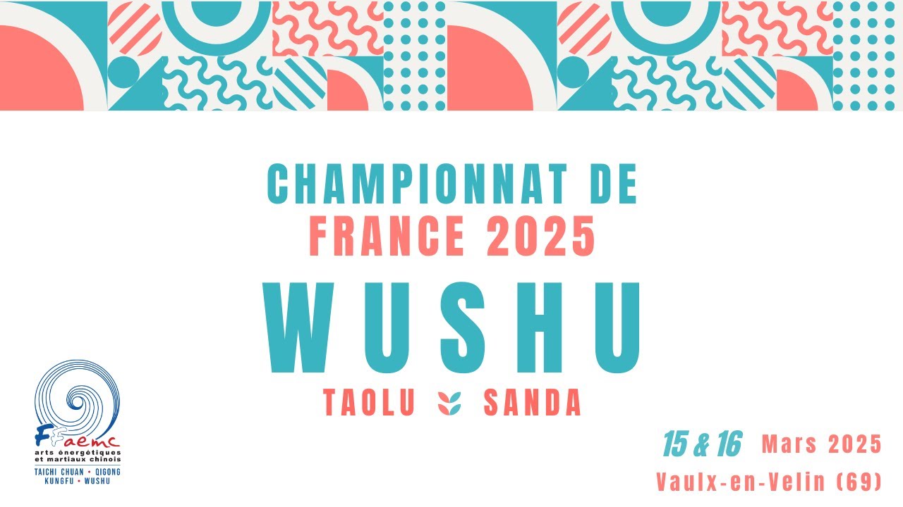 Championnats de France 2025 Wushu - Sanda [Samedi 15 mars]