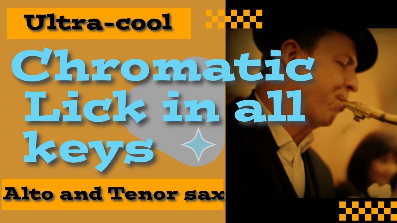 Smooth Chromatic Saxophone Lick 🎷 Practise in All 12 Keys (Alto & Tenor Sax)