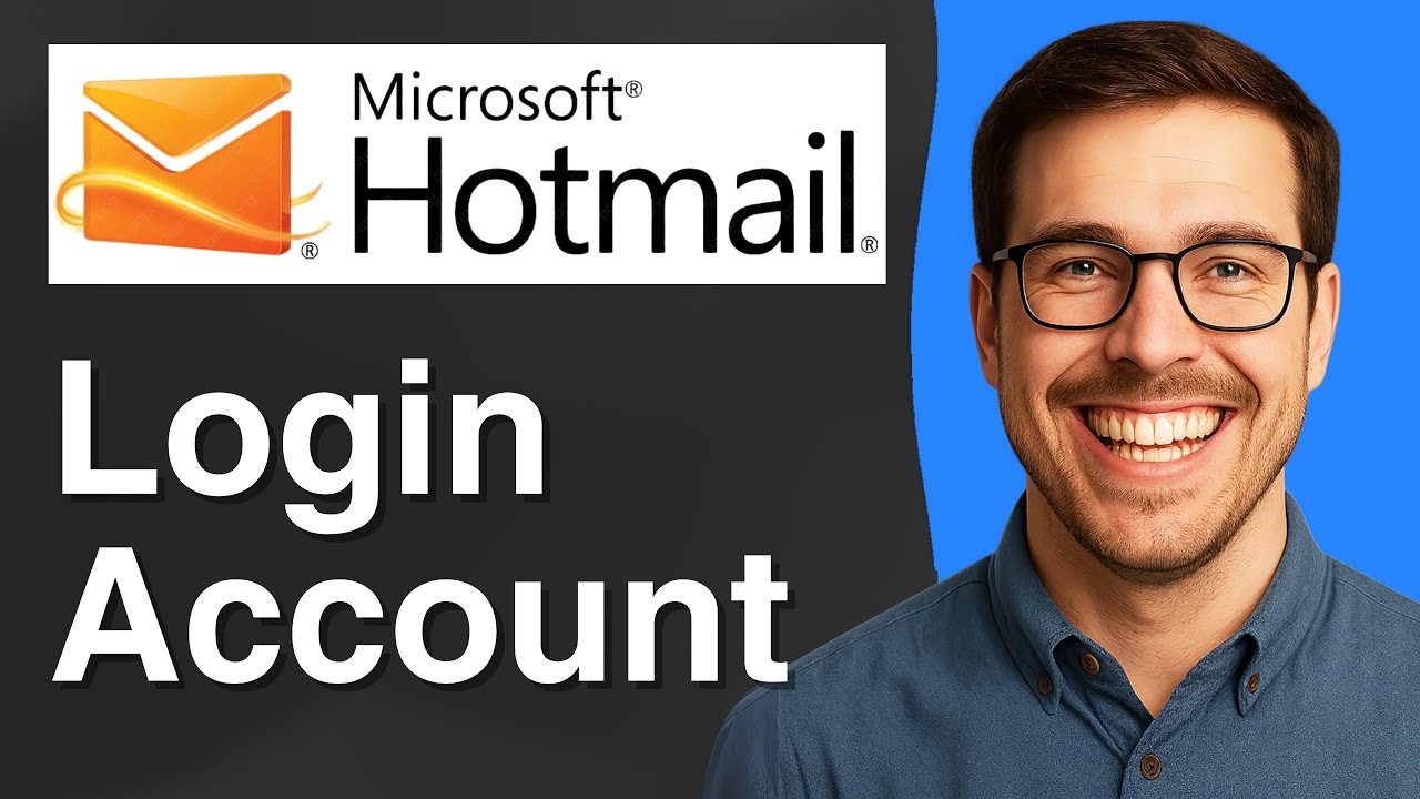 How to Login Hotmail Account Sign in to Access Hotmail Inbox [2025 Easy Guide]