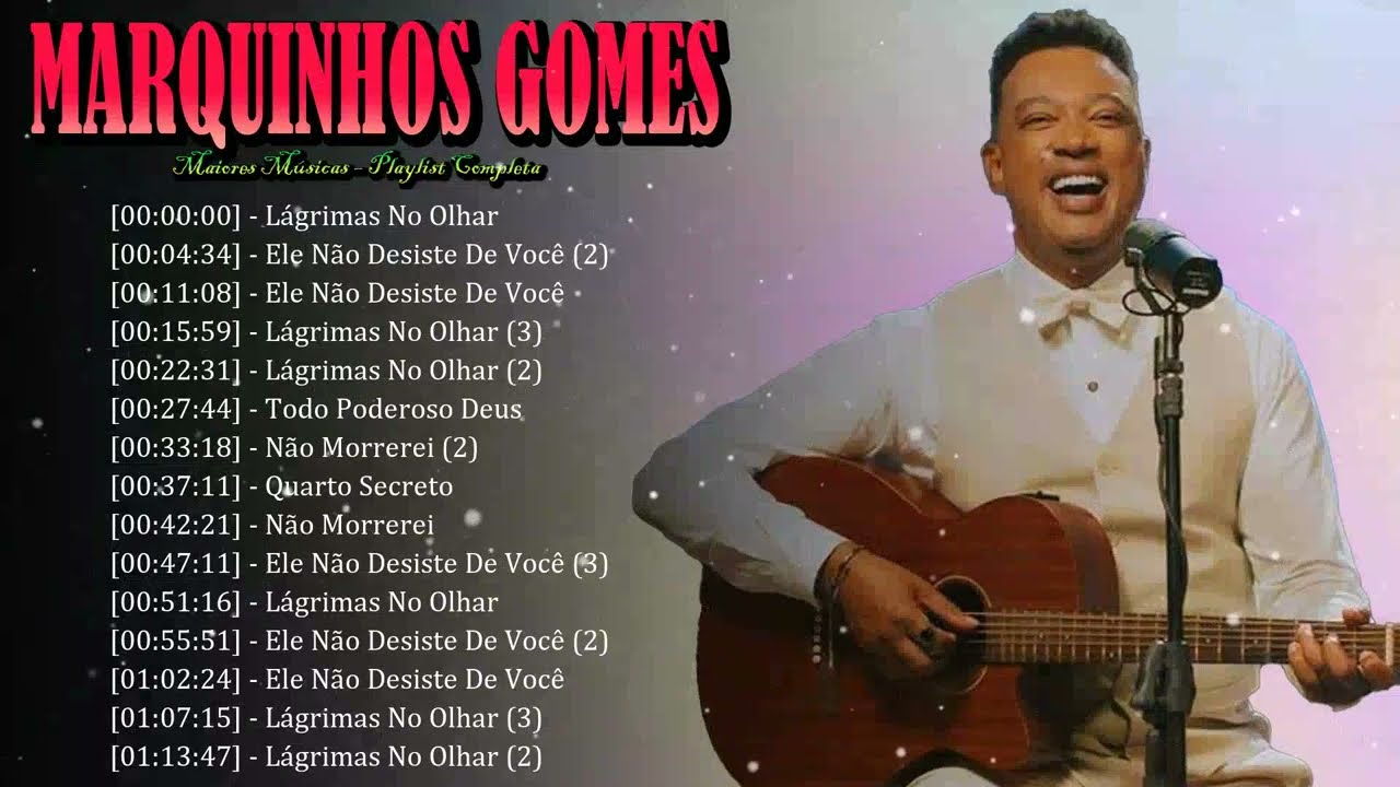 🕊️🎧 Marquinhos Gomes - Hinos marcantes celebrando a graça de Cristo e fortalecendo a fé ✝️💫