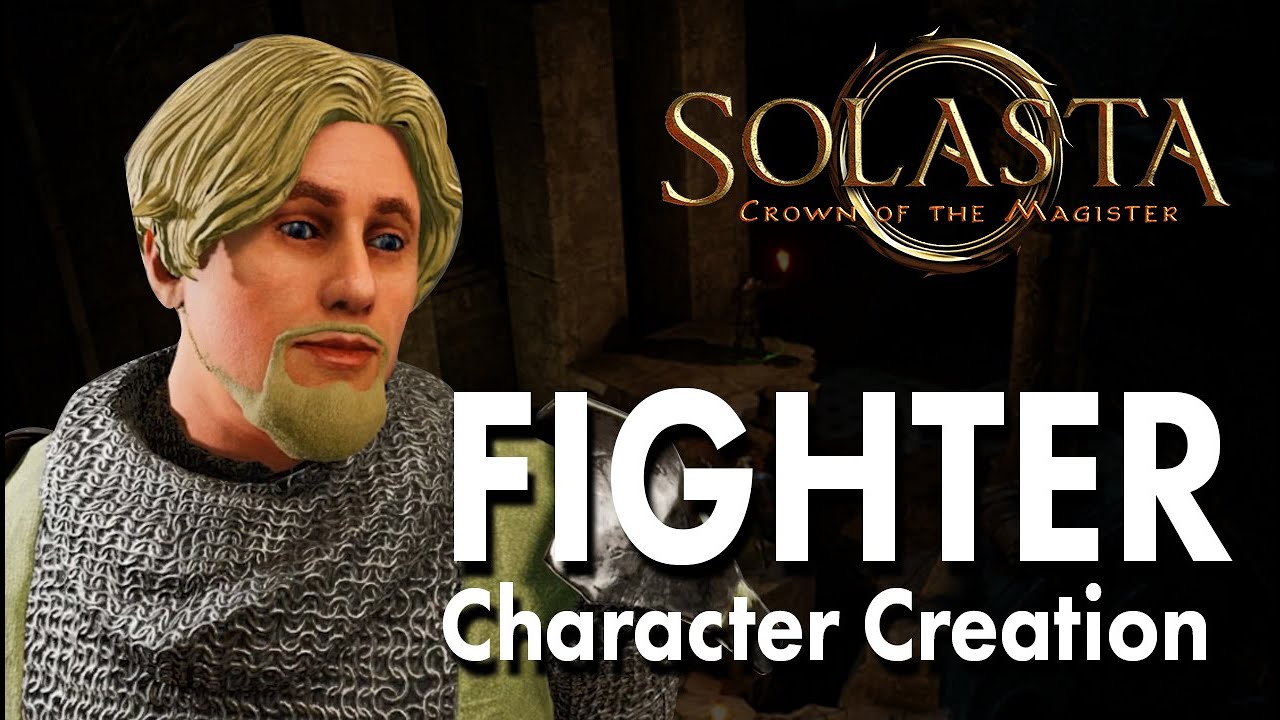 Solasta Character Creation: How to Make a Fighter