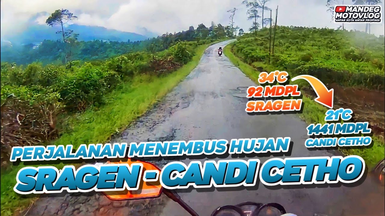 Perjalanan Menembus Hujan Menuju Candi Cetho