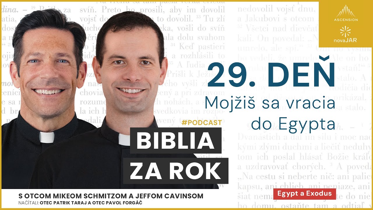 Deň 29: Mojžiš sa vracia do Egypta — Biblia za rok (s otcom Mikeom Schmitzom)