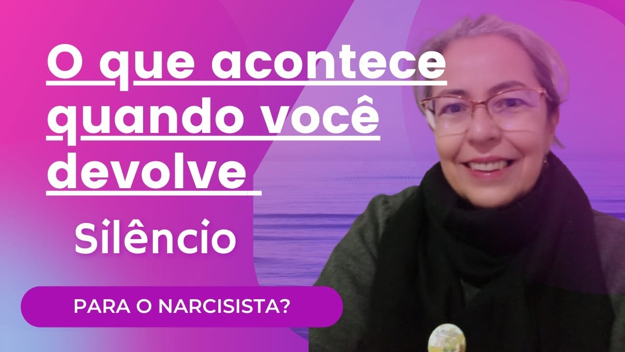 O que acontece quando você devolve o silêncio ao narcisista?