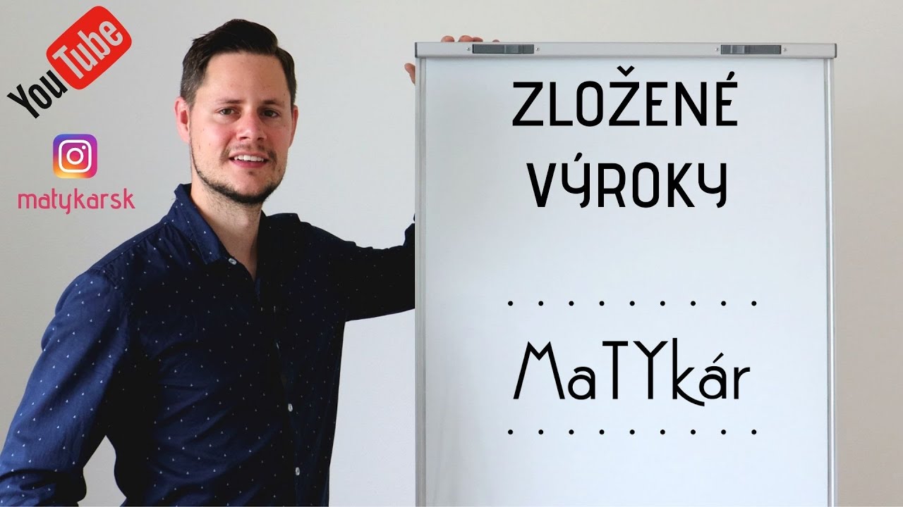 ZLOŽENÉ VÝROKY - aké POZNÁME?