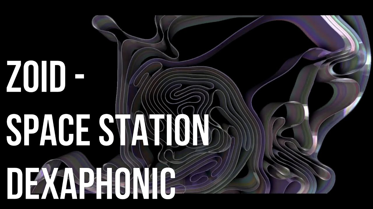 ZOiD - Space Station Dexaphonic (original mix)