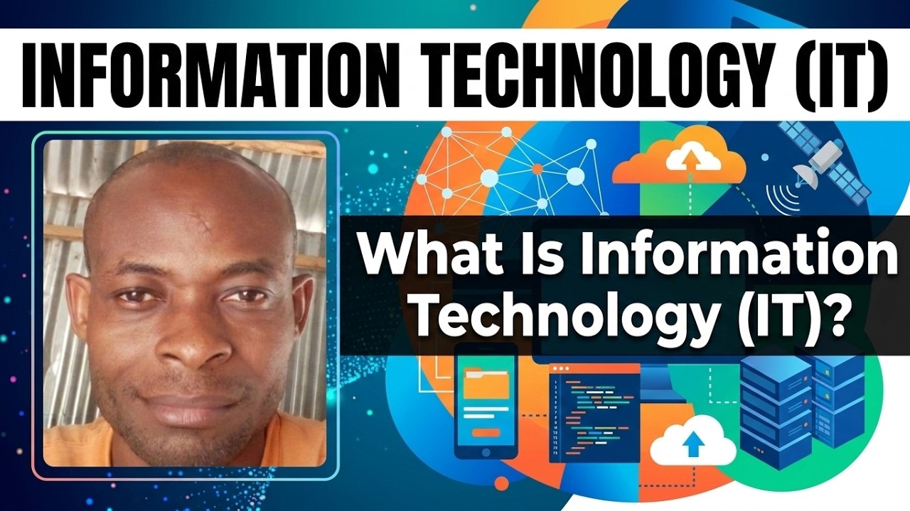 What Is Information Technology (IT)? | Exploring Information Technology (IT) And Its Applications