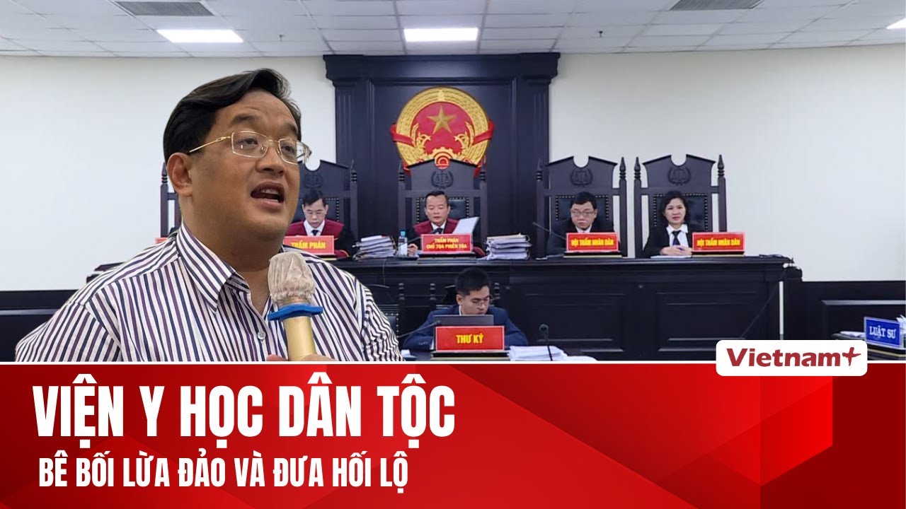 Cựu Viện trưởng Viện Y học dân tộc TP. HCM hầu tòa về tội nhận hối lộ