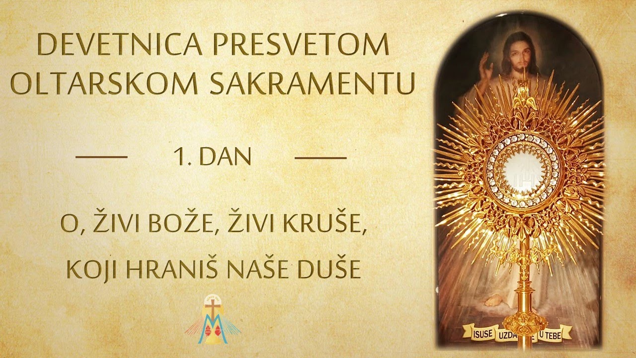 Devetnica Presvetom Oltarskom Sakramentu - 1. dan