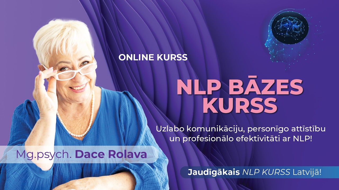 Ievadnodarbība | NLP BĀZES KURSS | vada Dace Rolava | 2026.