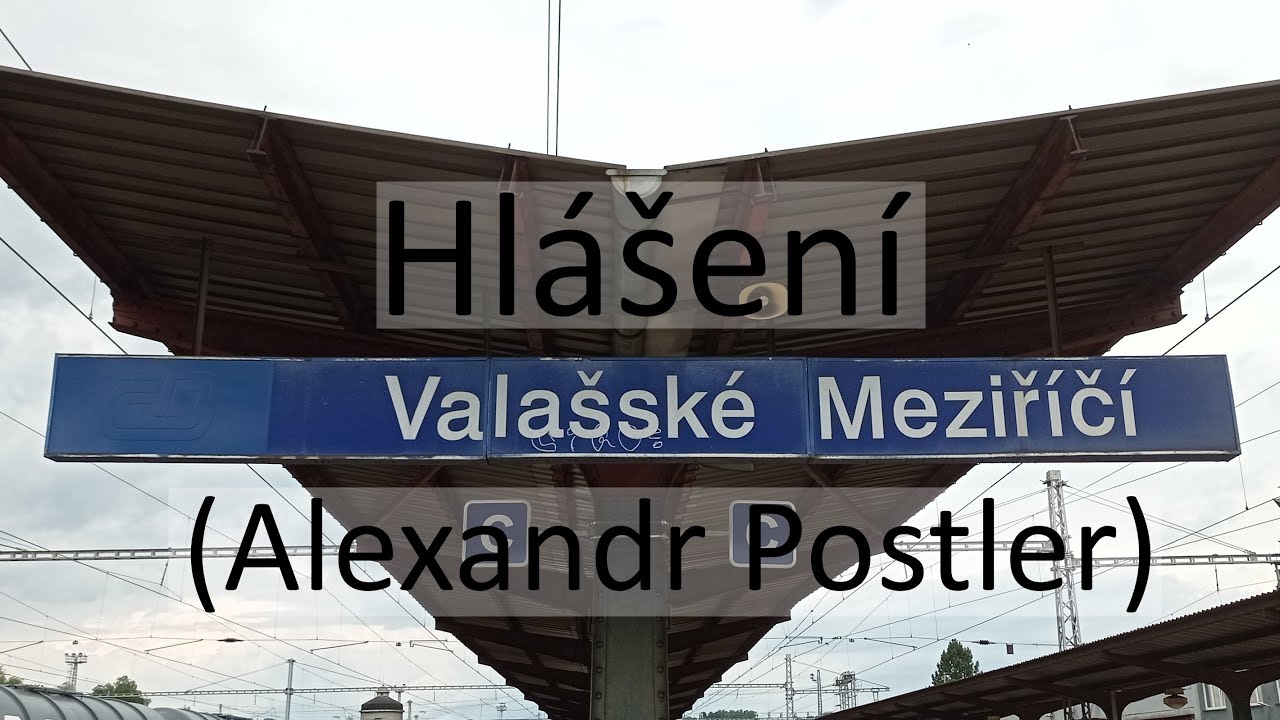 Hlášení (Alexandr Postler) Valašské Meziříčí