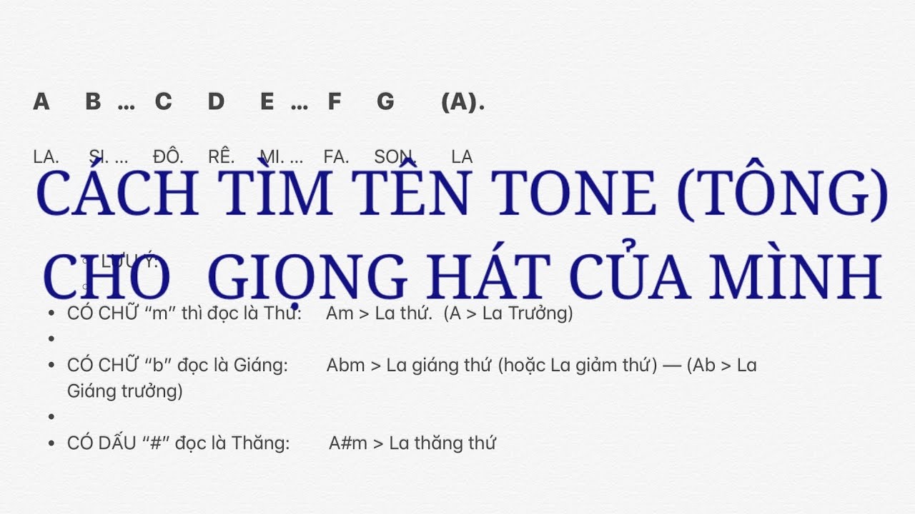 CÁCH TÌM TÊN TONE (TÔNG) BÀI HÁT CHO NHỮNG NGƯỜI CHƯA BIẾT VỀ NHẠC LÝ