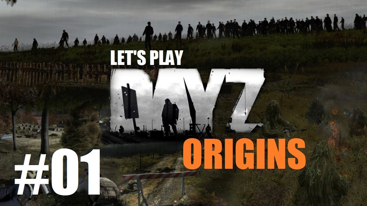 Let's Play DayZ Origins [German] [HD] - #01 - Neuanfang