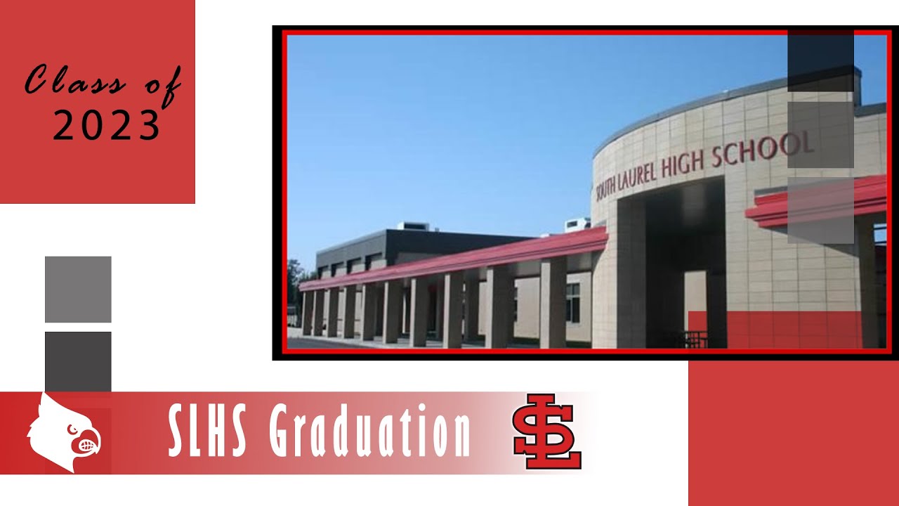 South Laurel High School Graduation Class of 2023