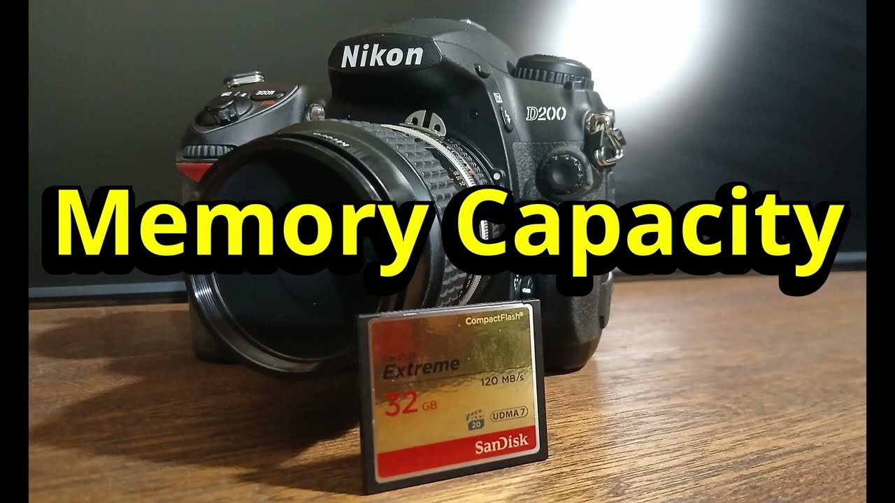 Nikon D200 Memory Card Capacity 