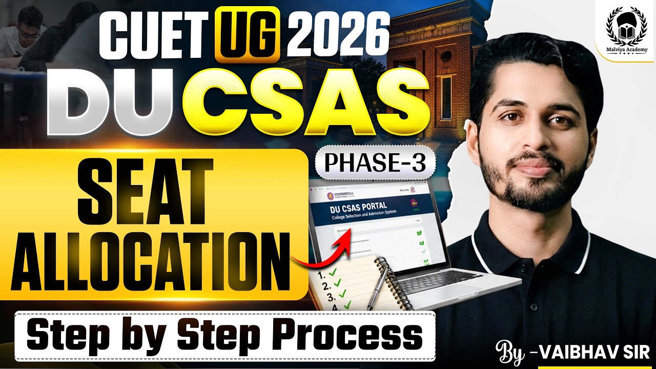 DU CSAS Phase-3 Seat Allocation Step by Step Process | DU 1st Round Result Tomorrow | Vaibhav Sir