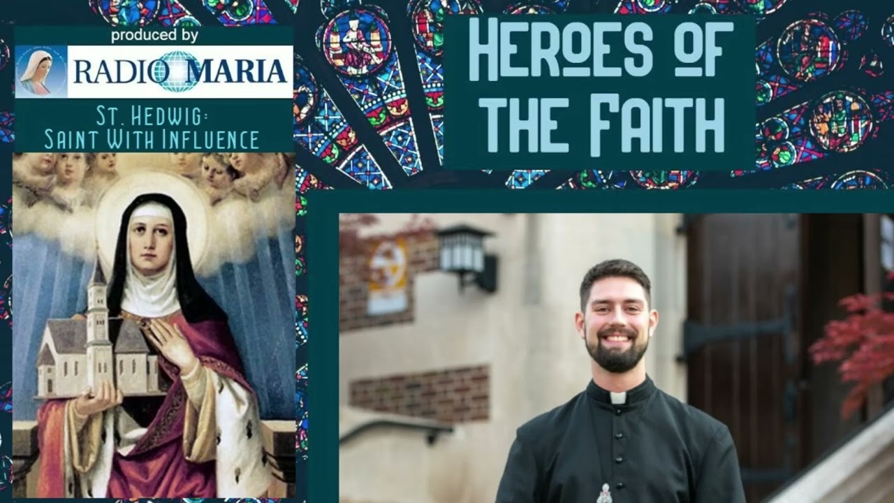St. Hedwig: Saint with Influence