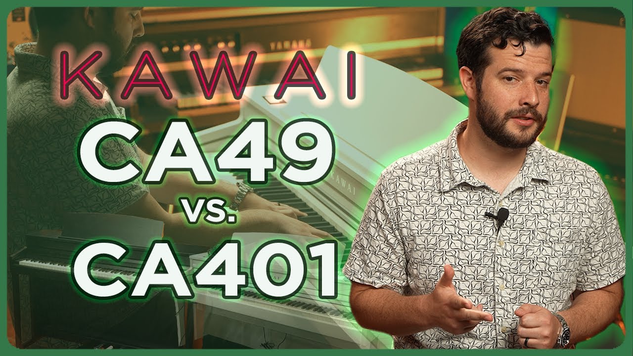 Kawai CA49 vs Kawai CA401: The Key Differences