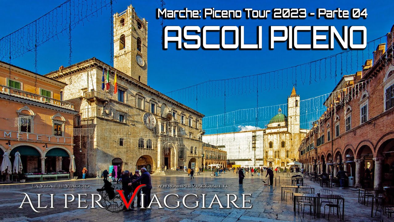 Il Piceno: Ascoli Piceno