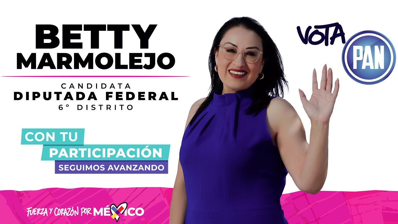 Soy Betty Marmolejo 🙍&zwj;♀️ | Candidata a Diputada Federal 6&ordm; Distrito