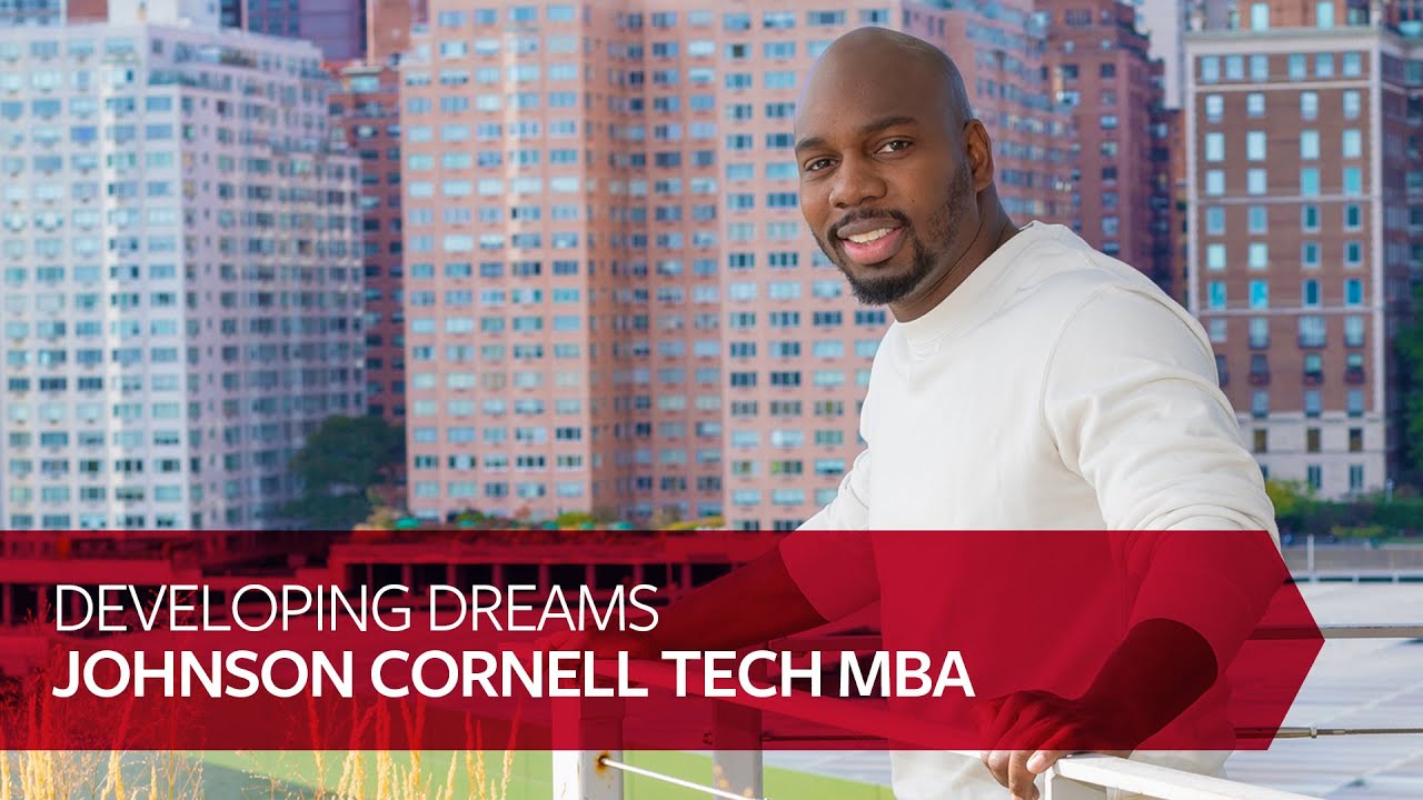Developing Dreams with the Johnson Cornell Tech MBA - Patrick Jamaal Alvarez - Full