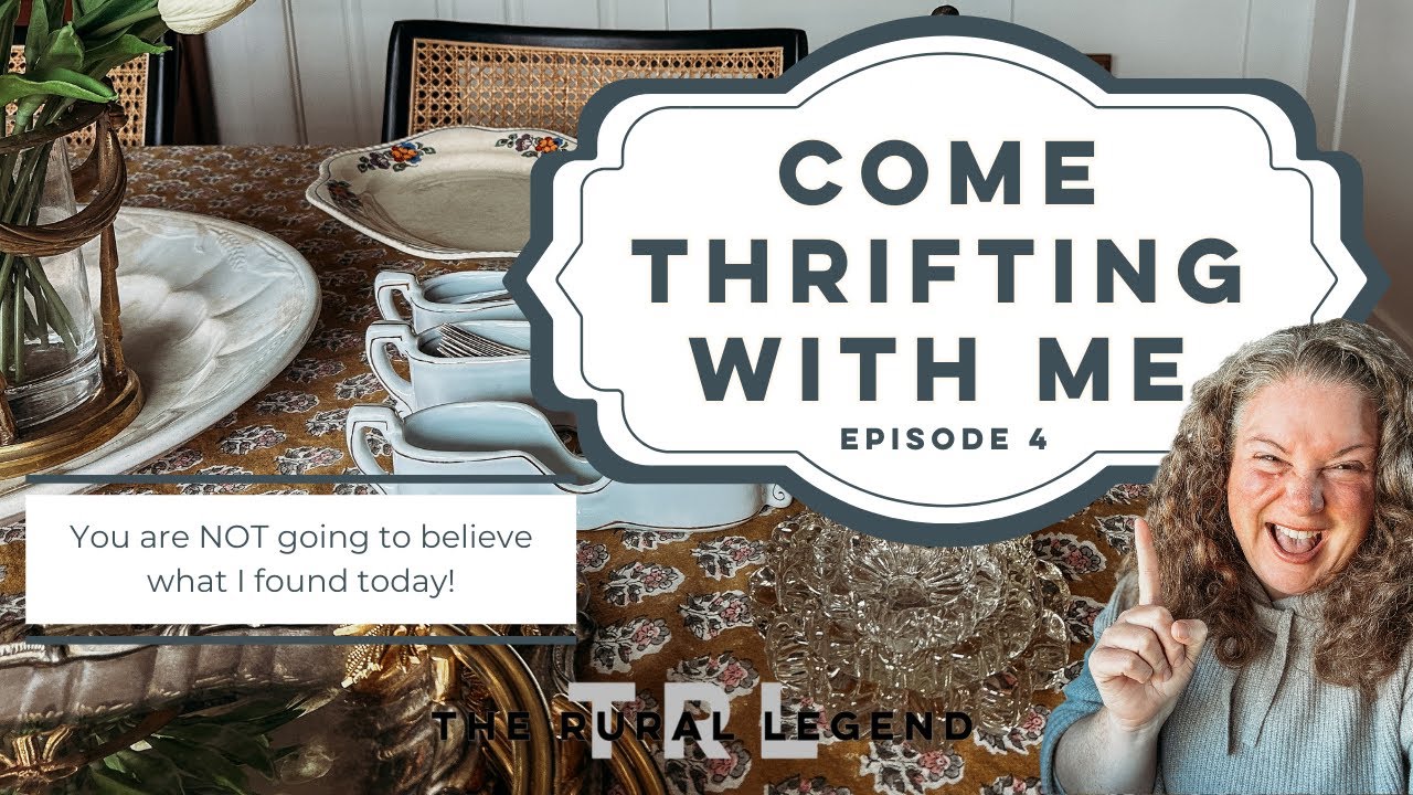 EPISODE 4: Come Thrifting With Me - The Rural Legend
