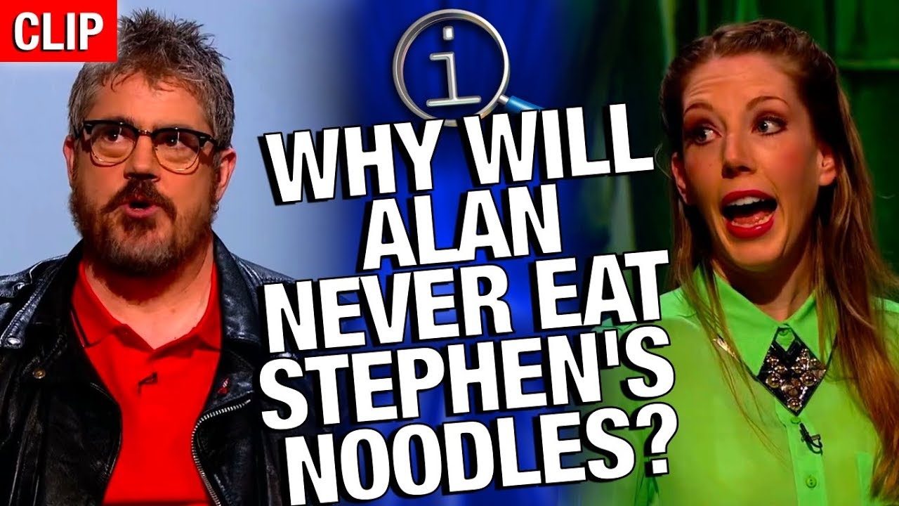 QI | Why Will Alan Never Eat Stephen's Noodles?