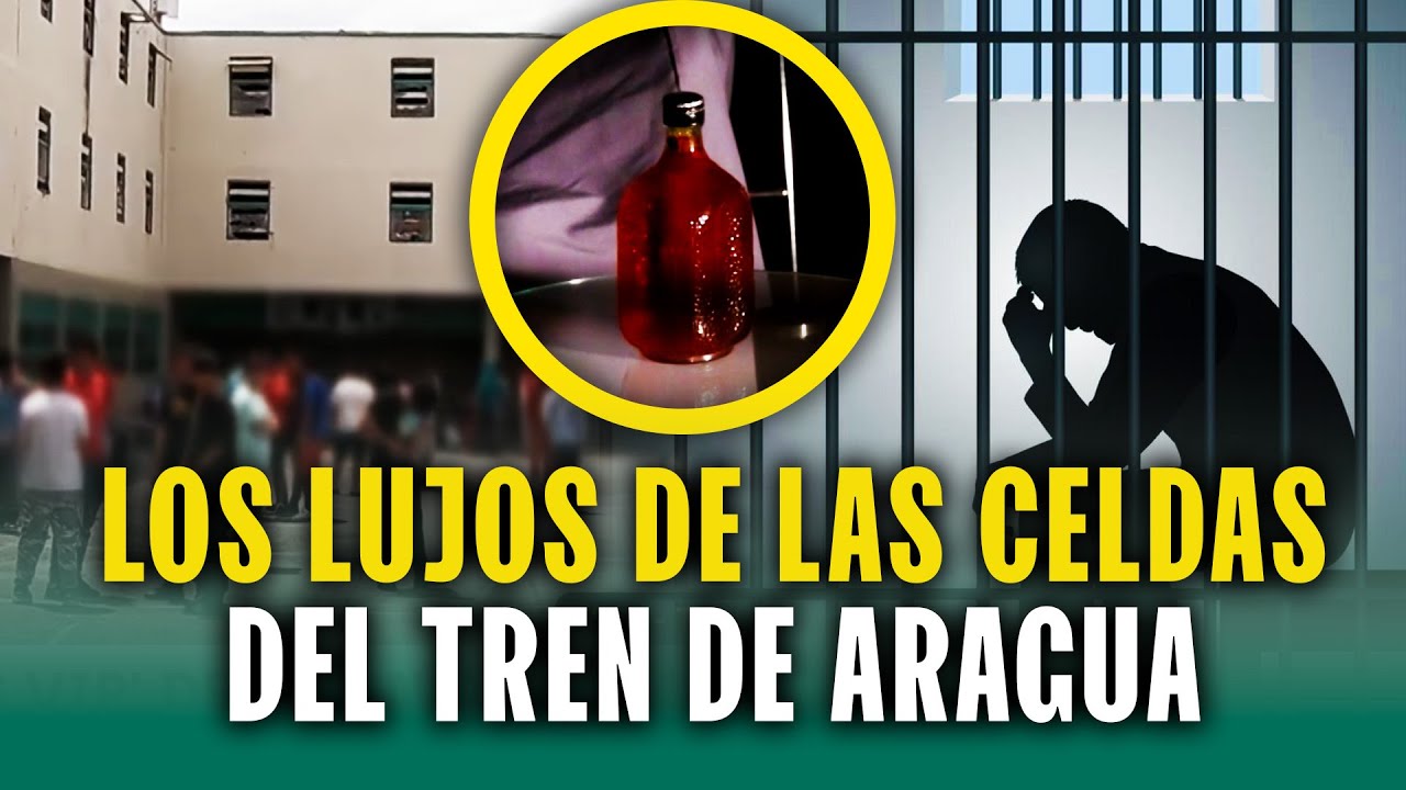 Ropa de lujo, whisky y drogas en celdas VIP del Tren de Aragua: Así viven dentro de la cárcel