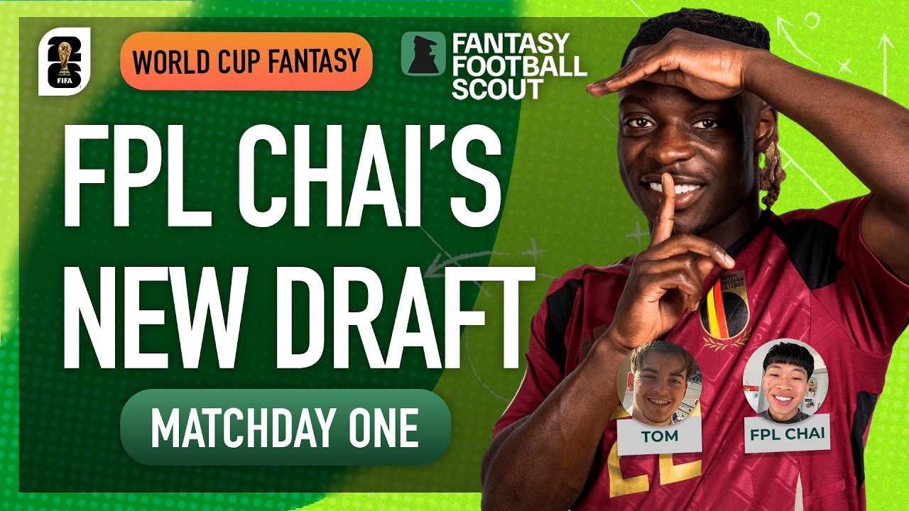 ОБНОВЛЕННЫЙ ДРАФТ FPL CHAI! 🔥 | Советы по фэнтези на Чемпионат мира по футболу FIFA 2026