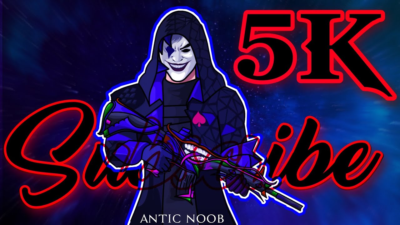 5K SUBSCRIBE SPECIAL MONATGE BY ANTIC NOOB - ANTIC ARMY - ANTIC NOOB FAMILY ✌🏻#5KFAMILY#ANTICARMY