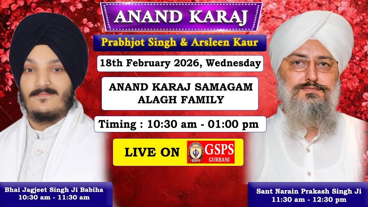 LIVE ! Anand Karaj | Prabhjot Singh & Arsleen Kaur | Alagh Family