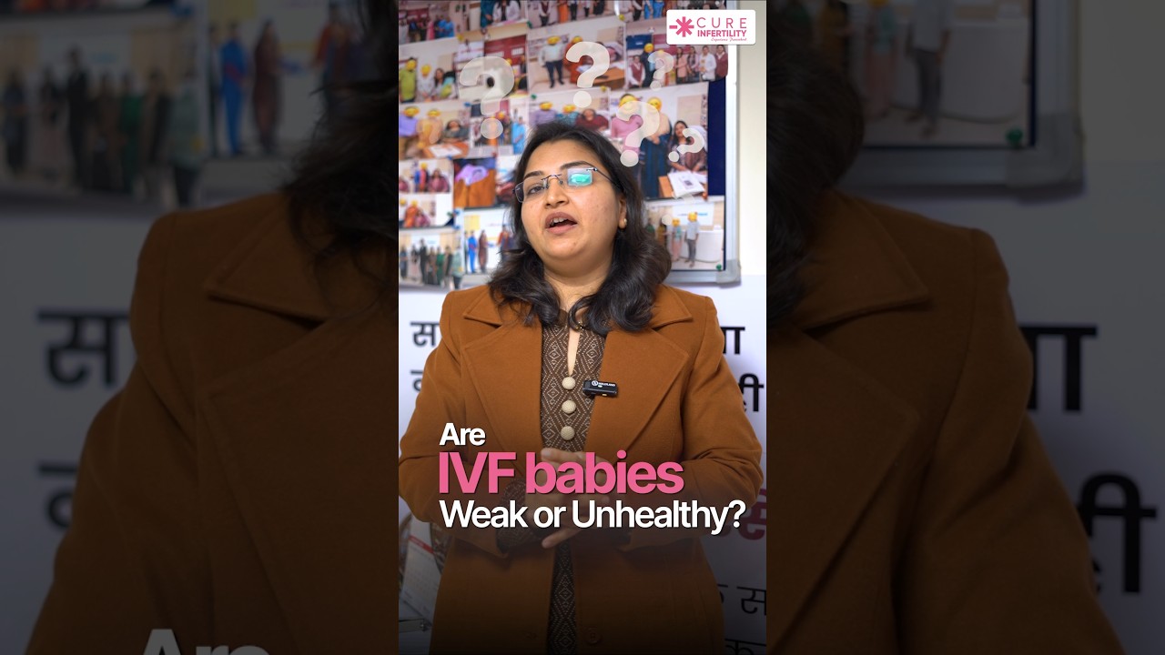 IVF Baby Myth vs Reality | Weak ya Healthy? | क्या IVF बच्चे कमजोर होते हैं? | IVF Myth Busted! 