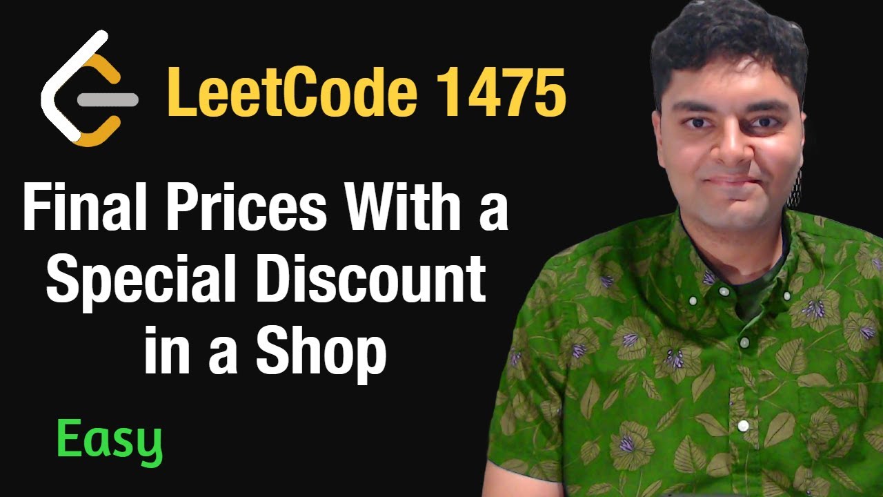 Final Prices With a Special Discount in a Shop - Leetcode 1475 - Python