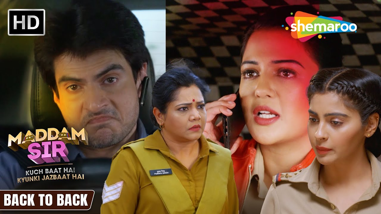 Maddam Sir Back To Back Episodes | Best Of Karishma & Haseena | Full HD | Hindi TV Serial