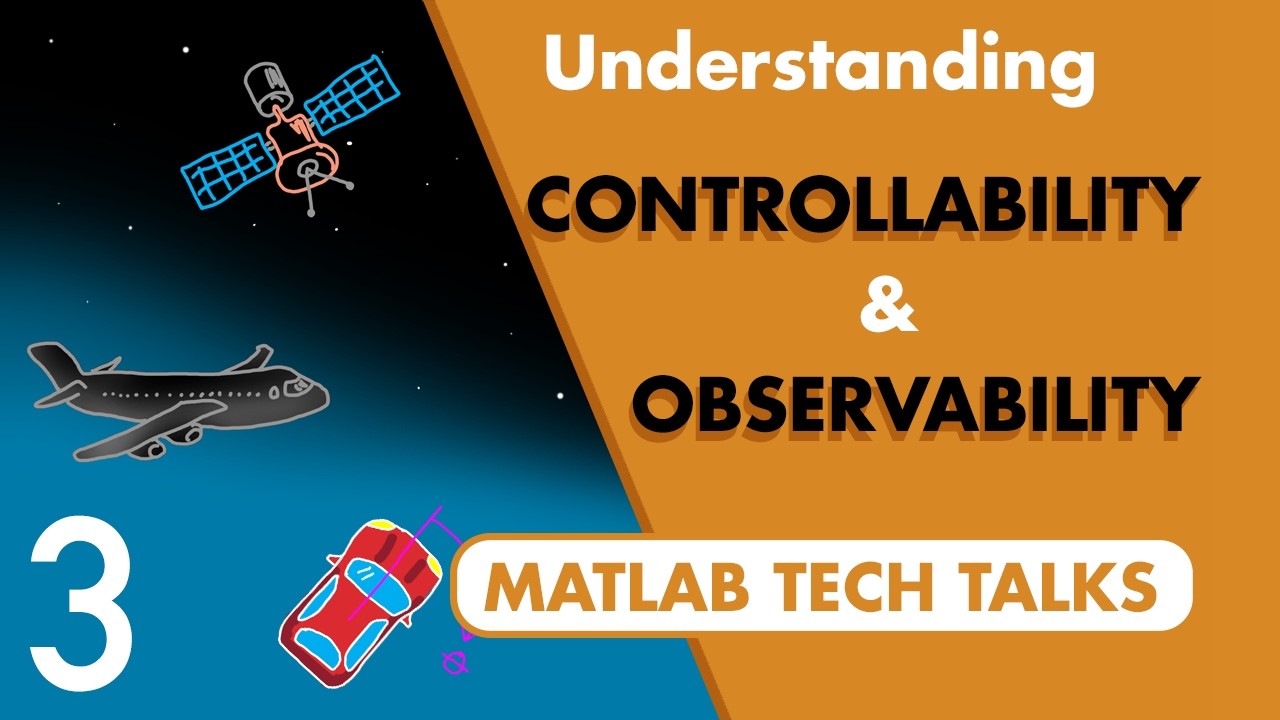 A Conceptual Approach to Controllability and Observability | State Space, Part 3