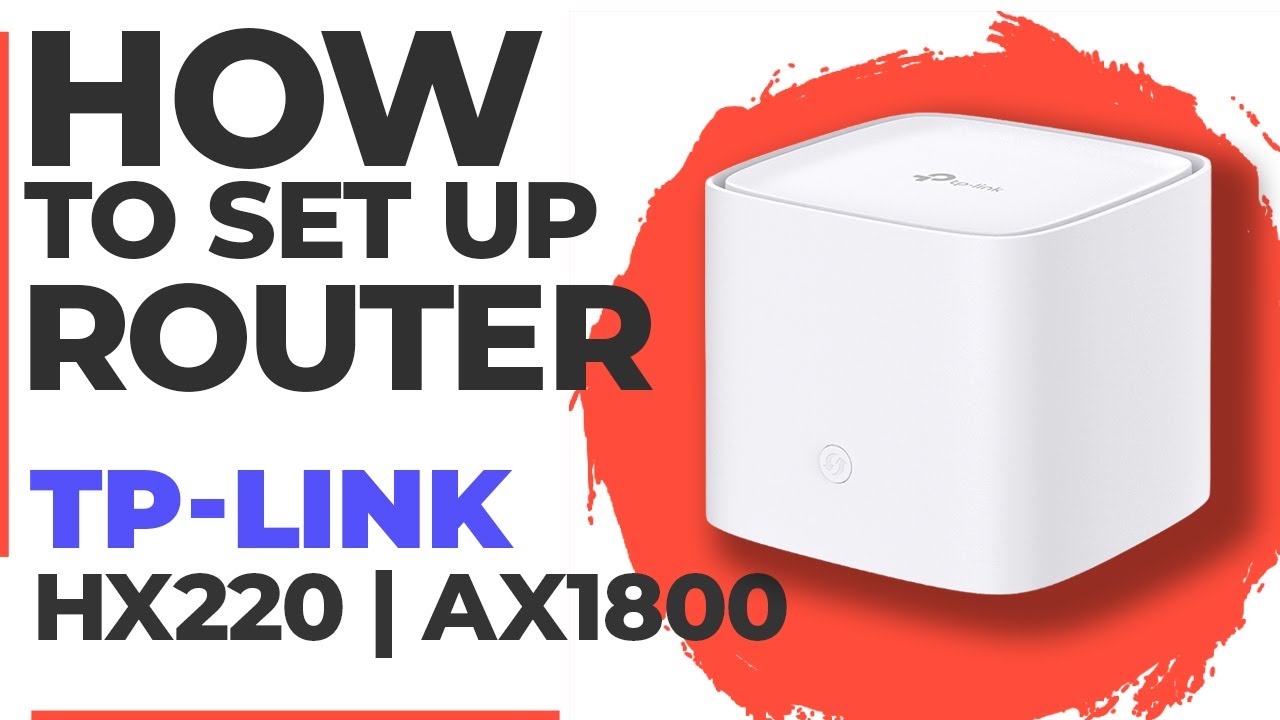 ✅ Как настроить TP-Link HX220 | Как настроить WiFi-роутер TP-Link AX1800 HX220