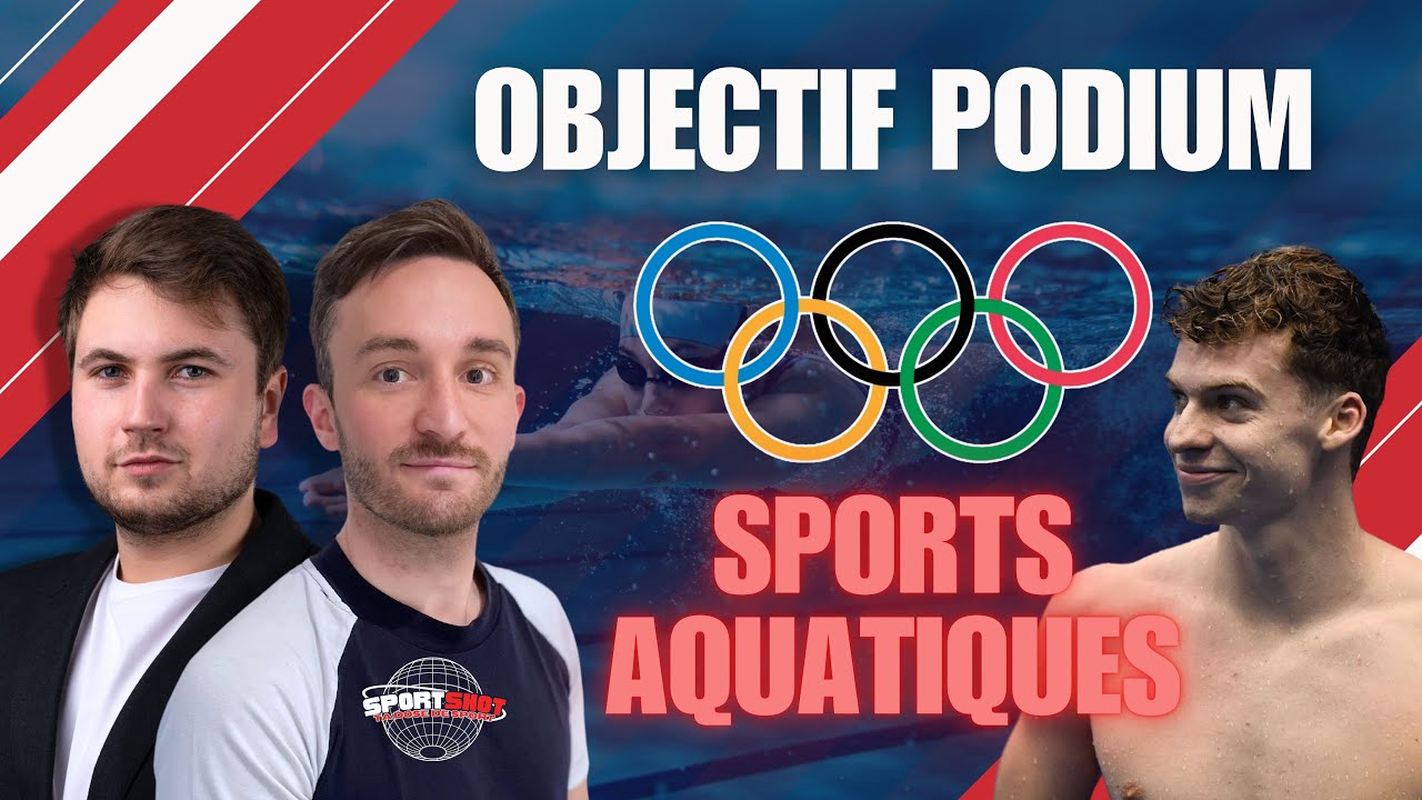 OBJECTIF PODIUM (Ép.8: Natation) - Les chances de médailles 🇫🇷 à Paris 2024