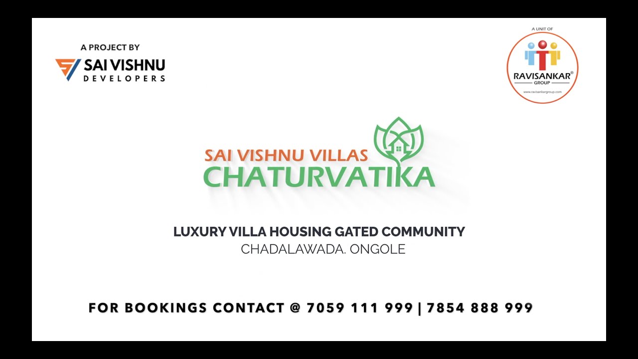Sai Vishnu Villas CHATURVATIKA - Ongole's First Villa Housing Gated Community at Chadalawada Village