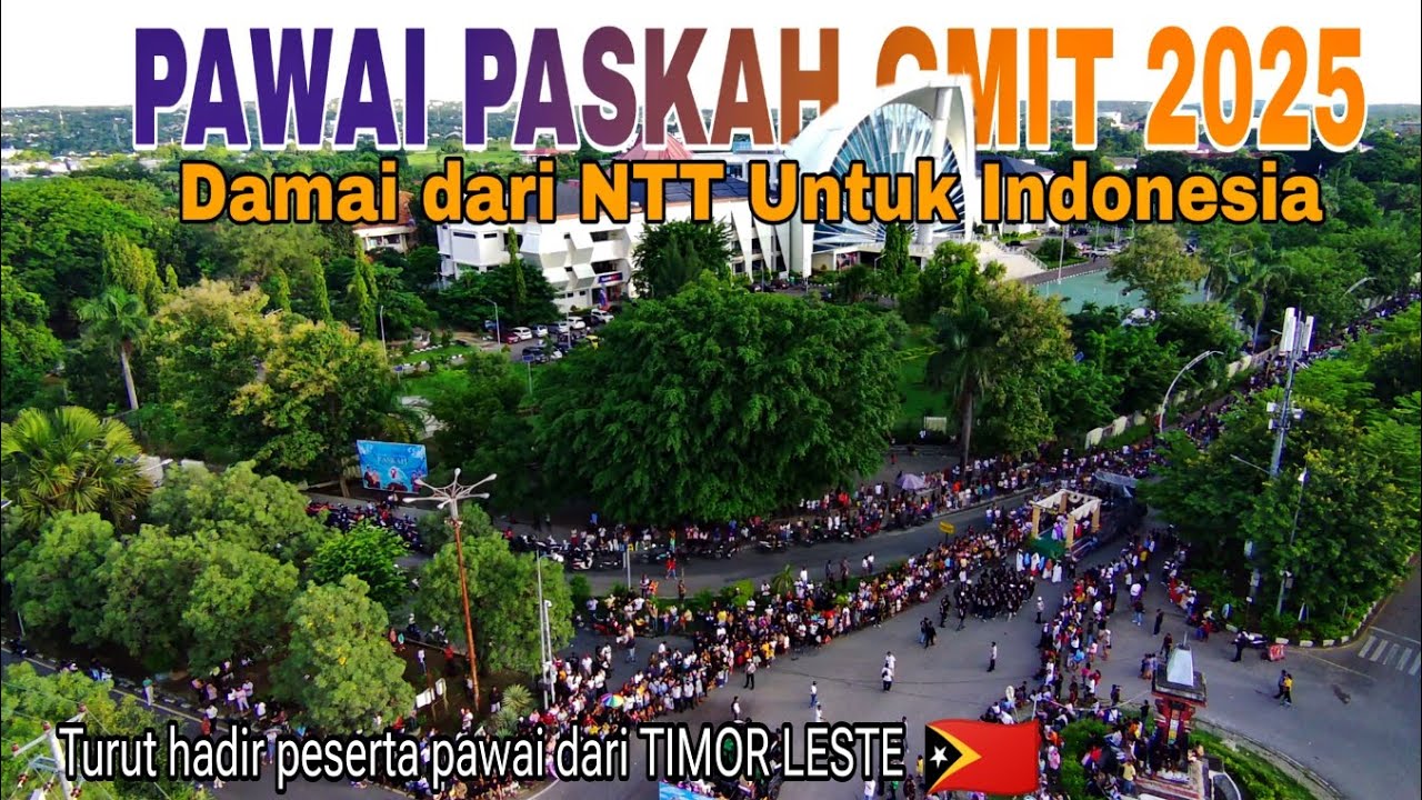 KEMERIAHAN PAWAI PASKAH KOTA KUPANG 2025, DAMAI DARI NTT UNTUK INDONESIA