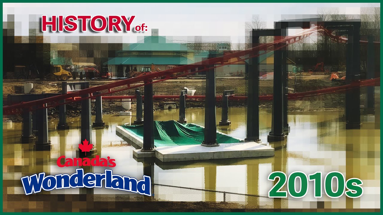 The History of Canada's Wonderland | The 2010s