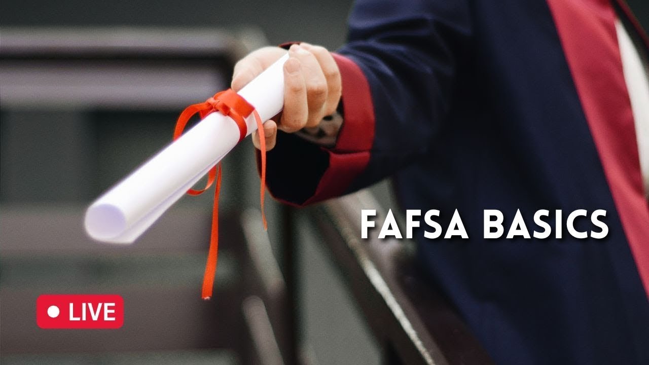 FAFSA Basics