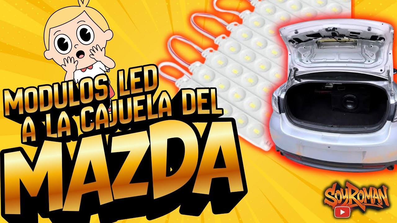 INSTALANDO LUCES LED A LA CAJUELA DE MI MAZDA