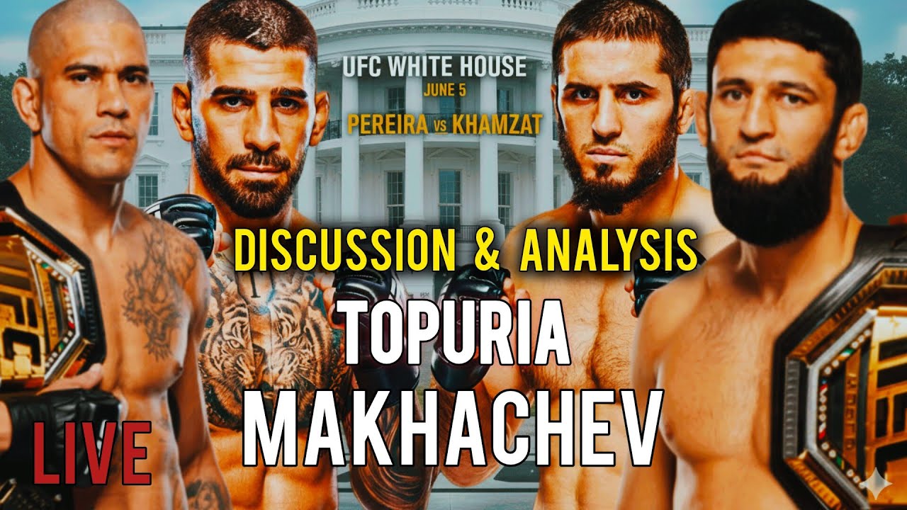 UFC WHITE HOUSE || KHAMZAT VS PERIERA , ISLAM VS ILIA DEBATE & DISCUSSION & ANALYSIS