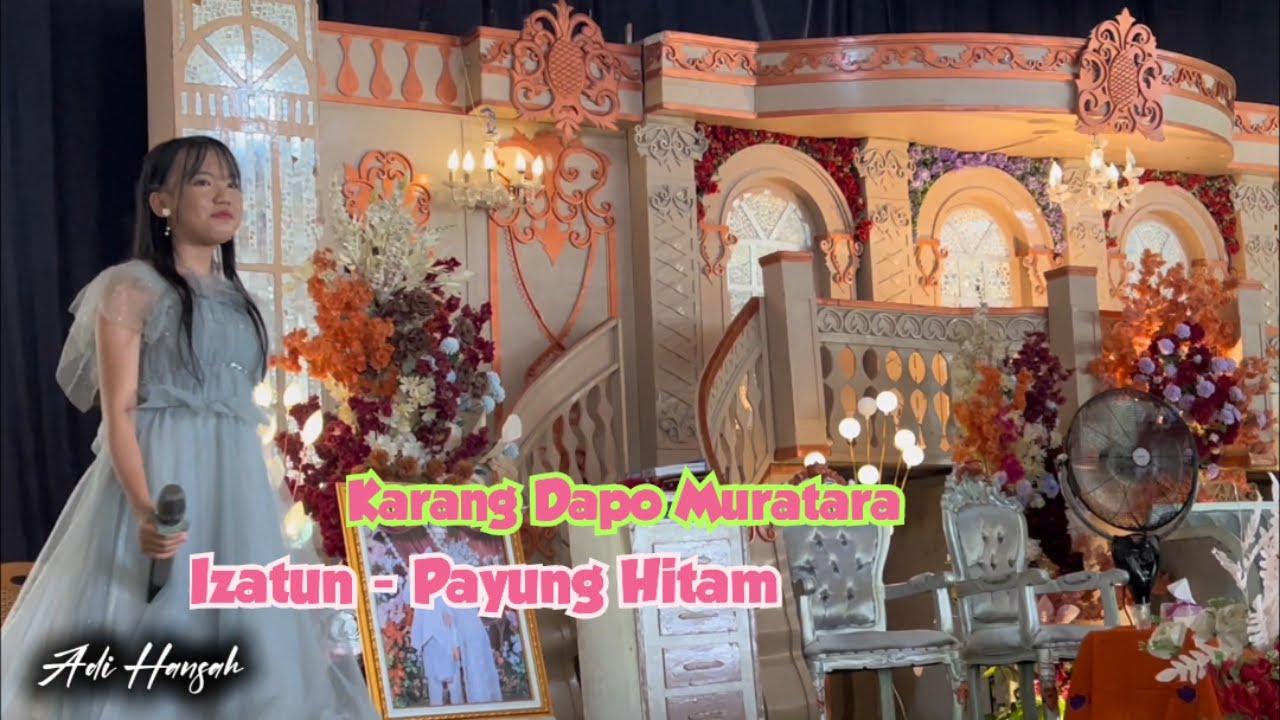 Izatun - Payung Hitam || Penyanyi Tanjung Beringin dengan Suara Emas nya Karang Dapo Muratara