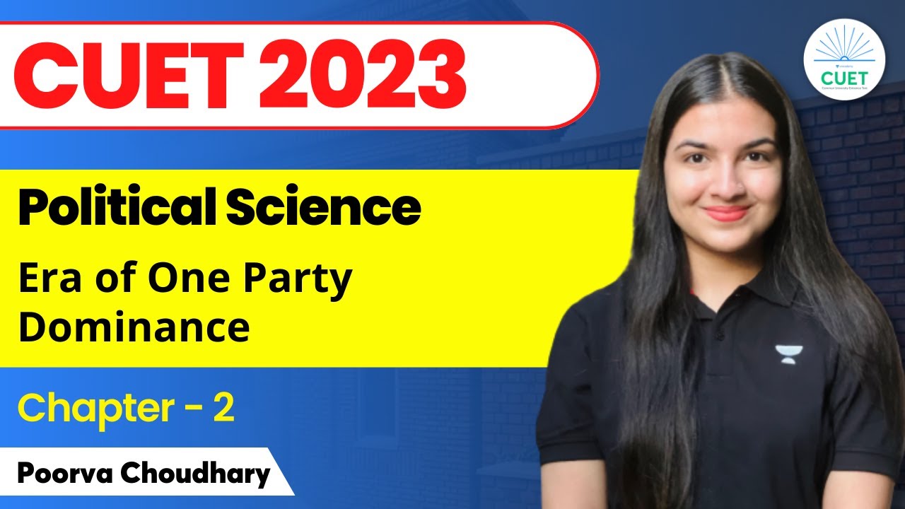 Political Science | Chapter -2 | Era of One Party Dominance | Most Important Questions | CUET UG