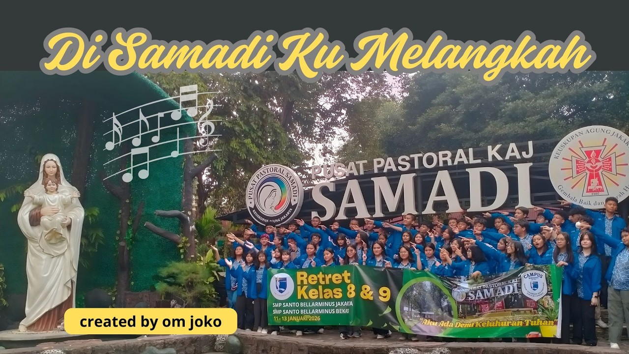 Di Samadi Ku Melangkah - lagu rohani created by om Joko